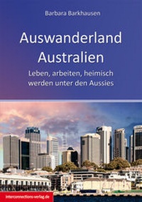 Abbildung von: Auswanderland Australien - Interconnections medien & reise e.K.
