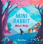 Cover: Mini Rabbit Must Help - HarperCollins