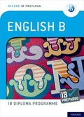 Cover: Oxford Resources for IB Diploma Programme: IB Prepared: English B - Oxford University Press