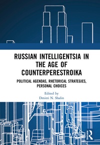 Abbildung von: Russian Intelligentsia in the Age of Counterperestroika - Routledge