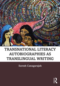 Abbildung von: Transnational Literacy Autobiographies as Translingual Writing - Routledge