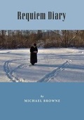 Cover: Requiem Diary - Michael Browne