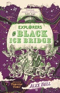 Cover: Explorers on Black Ice Bridge - Faber & Faber