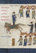 Cover: The Board of Rites and the Making of Qing China - University of California Press