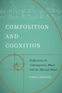 Cover: Composition and Cognition - University of California Press