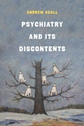 Cover: Psychiatry and Its Discontents - University of California Press