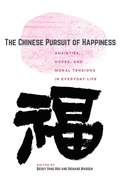 Cover: The Chinese Pursuit of Happiness - University of California Press