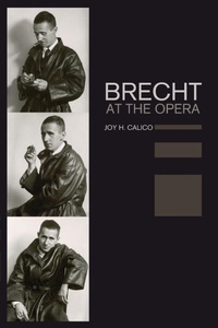 Enlarge image Cover: Brecht at the Opera - University of California Press
