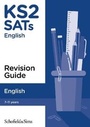 Cover: KS2 SATs English Revision Guide - Schofield & Sims Ltd