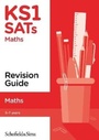 Cover: KS1 SATs Maths Revision Guide - Schofield & Sims Ltd