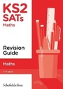 Cover: KS2 SATs Maths Revision Guide - Schofield & Sims Ltd