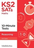 Cover: KS2 SATs Reasoning 10-Minute Tests - Schofield & Sims Ltd