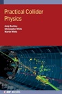 Cover: Practical Collider Physics - Institute of Physics Publishing