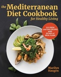 Cover: The Mediterranean Diet Cookbook for Healthy Living - Marilyn Haugen