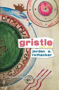 Enlarge image Cover: Gristle - Stalking Horse Press