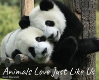 Abbildung von: Animals Love Just Like Us - Scott Marshall