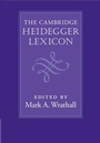 Cover: The Cambridge Heidegger Lexicon - Cambridge University Press