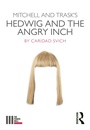 Cover: Mitchell and Trask's Hedwig and the Angry Inch - Routledge
