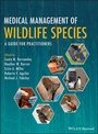 Cover: Medical Management of Wildlife Species - Wiley
