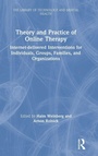 Cover: Theory and Practice of Online Therapy - Routledge