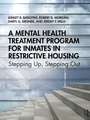 Cover: A Mental Health Treatment Program for Inmates in Restrictive Housing - Routledge