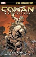 Cover: Conan Chronicles Epic Collection: Return To Cimmeria - Marvel Comics