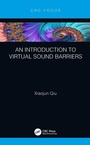 Cover: An Introduction to Virtual Sound Barriers - CRC Press