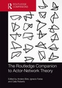Cover: The Routledge Companion to Actor-Network Theory - Routledge