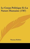 Bild: Le Corps Politique Et La Nature Humaine (1787) - Kessinger Publishing