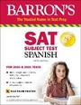 Cover: SAT Subject Test Spanish with Online Test - Barron's Educational Series Inc.,U.S.