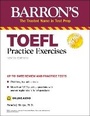 Cover: TOEFL Practice Exercises - Barron's Educational Series Inc.,U.S.