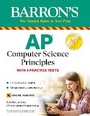 Cover: AP Computer Science Principles - Barron's Educational Series Inc.,U.S.