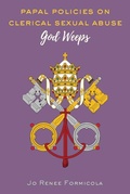 Cover: Papal Policies on Clerical Sexual Abuse - Peter Lang Verlag