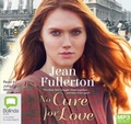Cover: No Cure for Love - Bolinda Audio Books