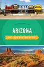 Cover: Arizona Off the Beaten Path (R) - Globe Pequot Press