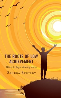 Abbildung von: The Roots of Low Achievement - Bloomsbury eBooks US