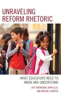 Cover: Unraveling Reform Rhetoric - Rowman & Littlefield Publishers