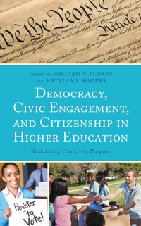 Abbildung von: Democracy, Civic Engagement, and Citizenship in Higher Education - Bloomsbury eBooks US