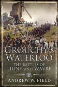 Cover: Grouchy's Waterloo - Pen & Sword Military