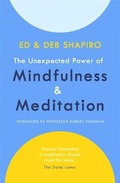 Cover: The Unexpected Power of Mindfulness and Meditation - Yellow Kite