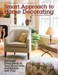 Abbildung von: Smart Approach to Home Decorating, Revised 4th Edition - Creative Homeowner Press,U.S.