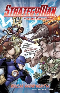 Enlarge image Cover: Strategyman vs. the Anti-Strategy Squad - Greenleaf Book Group Press