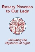 Cover: Rosary Novenas to Our Lady - Saint Mary's Press