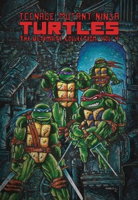 Enlarge image Cover: Teenage Mutant Ninja Turtles: The Ultimate Collection, Vol. 4 - Idea & Design Works