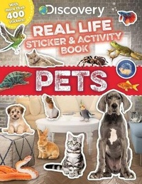 Enlarge image Cover: Discovery Real Life Sticker and Activity Book: Pets - Silver Dolphin Books
