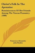 Cover: Christ's Folk In The Apennine - Kessinger Publishing