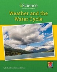 Enlarge image Cover: Weather and the Water Cycle - Norwood House Press