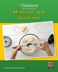 Enlarge image Cover: Mixtures and Solutions - Norwood House Press