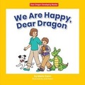 Cover: We Are Happy, Dear Dragon - Norwood House Press