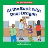 Enlarge image Cover: At the Bank with Dear Dragon - Norwood House Press
